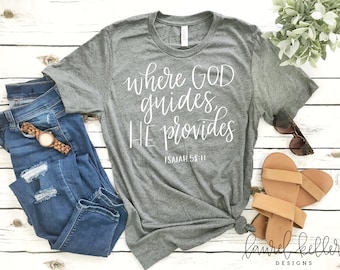 Where God guides He provides SVG file, Hand Lettered SVG, Bible Verse SVG, Isaiah 58:11 svg, Cricut svg, Silhouette svg