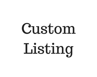 Custom Listing for Monica