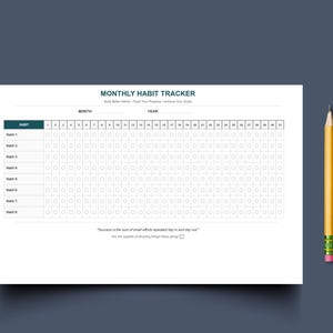 May include: A white monthly habit tracker with a teal header and a yellow pencil. The tracker includes space to record habits and progress. Text on the tracker reads "Monthly Habit Tracker" and "Build Better Habits - Track Your Progress - Achieve Your Goals."