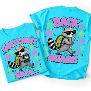 Guess Who's Back Raccoon PNG | Back Again Teacher PNG, Funny School Png Design, Bruh we back png, Preppy Back to School PNG Digital Download