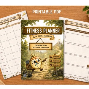 May include: A printable fitness planner set featuring a central cover page with a cartoon compass character on a forest path, text reading FITNESS PLANNER, PLAN. TRAIN. TRANSFORM., and STRONGER TODAY, HEALTHIER TOMORROW, alongside weekly and milestone pages.