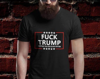 Maglietta Fuck Trump Top Maglietta Anti Trump USA Protesta Raduno Regalo Regalo T-shirt Unisex