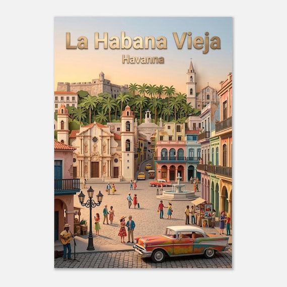 HAVANA – La Habana Vieja | Posters