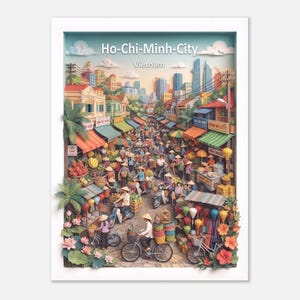 Könnte beinhalten: Ein geschichteter Papierkunstdruck, der einen belebten Straßenmarkt in Ho-Chi-Minh-City, Vietnam, darstellt. Die Szene zeigt zahlreiche Verkäufer, Motorräder, bunte Stände mit gestreiften Markisen, tropische Pflanzen und eine Skyline im Hintergrund.