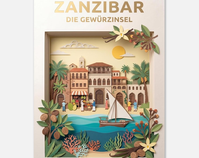 ZANZIBAR – The Spice Island | Poster