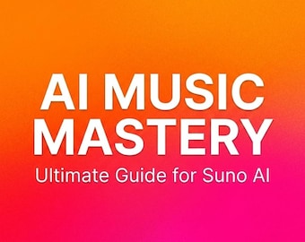 Suno AI Music Guide | Prompt Formulas, Tag Library (Digital Download PDF)