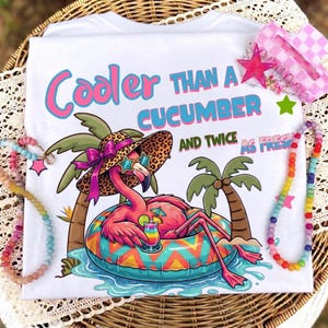 Flamingo PNG, Cooler Than a cucumber PNG, Trending PNG, Catch Phrase Png, Lake Png, Viral Png, Flamingo Summer Png, Girly Png, Boutique Png