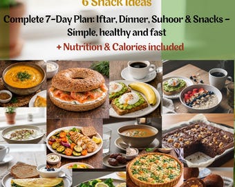 7-Day Ramadan Meal Plan Organized & Balanced Menu with Calories (Suhoor, Iftar and Snacks PDF)