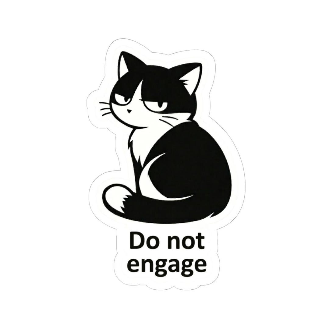 Do Not Engage Cat Sticker Minimalist Anti Social Black and White Laptop ...