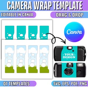 May include: A digital camera wrap template featuring teal and landscape-patterned cutouts. The graphic includes the text CAMERA WRAP TEMPLATE, EDITABLE IN CANVA, DRAG & DROP, and 01 TEMPLATES. It shows a black camera with a teal wrap applied.
