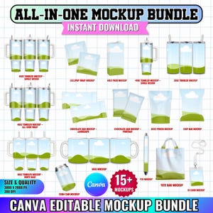 May include: A collection of mockups for various products, including tumblers, candy bar wrappers, mugs, and tote bags. The image features the text "ALL-IN-ONE MOCKUP BUNDLE" and "CANVA EDITABLE MOCKUP BUNDLE". The mockups are designed for use with Canva.