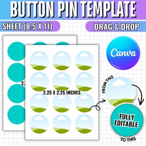 Puede incluir: Una plantilla digital de chapas en una hoja de 21,59 x 27,94 cm con una cuadrícula de marcadores de posición circulares. El diseño incluye textos como BUTTON PIN TEMPLATE, DRAG & DROP y FULLY EDITABLE, junto a iconos circulares de paisajes.