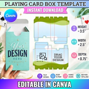 May include: A teal playing card box template with the text "Your Design Here". The design includes a diagram with measurements: height 3.5", width 2.5", and depth 0.75". The words "Instant Download" and "Editable in Canva" are also present.