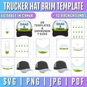 May include: A digital graphic displaying a trucker hat brim template set, featuring nine templates in various sizes, ten backgrounds, and editable Canva files. The image includes text labels like TRUCKER HAT BRIM TEMPLATE, DRAG & DROP, and file formats SVG, PNG, JPG, PDF.