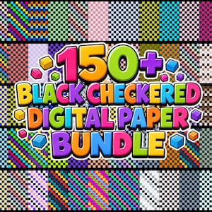 May include: A digital collection of 150+ black checkered digital paper patterns featuring a variety of colorful backgrounds. The text 150+ BLACK CHECKERED DIGITAL PAPER BUNDLE is displayed in large, multi-colored, bubble-style letters with small cubes.