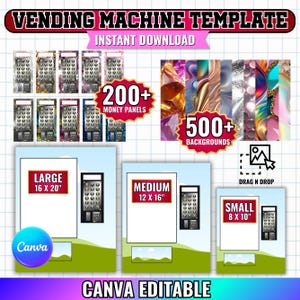 May include: A digital template for vending machines, featuring various money panel designs and backgrounds. Includes three size options: Large (16 x 20 inches), Medium (12 x 16 inches), and Small (8 x 10 inches). The template is Canva editable.