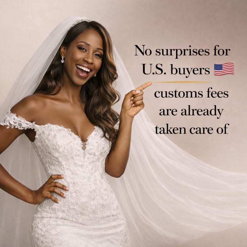 May include: A woman wearing a white, off-the-shoulder wedding dress with lace detailing and a long veil. The text reads, "No surprises for U.S. buyers, customs fees are already taken care of."