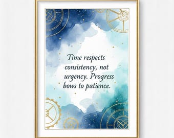 Time Respects Consistency – Inspirational Quote Wall Art | Motivation Patience Quote | Digital Download