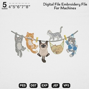 Puede incluir: Archivo de bordado digital con seis gatos de dibujos animados en un tendedero. El diseño incluye tamaños de 10 a 20 cm. El texto dice "Digital File Embroidery File For Machines".