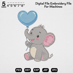 May include: A digital embroidery file design featuring a grey elephant holding a light blue heart-shaped balloon. The elephant has pink inner ears, pink cheeks, and a cream-coloured belly. Text includes 5 SIZES 4" 5" 6" 7" 8" and Digital File Embroidery File For Machines.