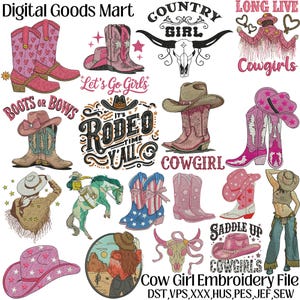 May include: A collection of digital embroidery designs with a country and cowgirl theme. The designs include cowboy boots, hats, and the text "Cowgirl," "Boots or Bows," and "Let's Go Girls." The image also features a steer skull and a rodeo-themed design.