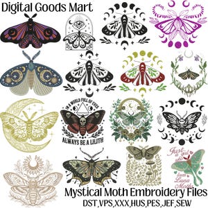 May include: A collection of mystical moth embroidery files. The designs feature various moth illustrations with celestial and gothic elements. The color palette includes black, purple, gold, and green. Text includes "Digital Goods Mart", "In a world full of eyes, always be a Lilith", and "Just a girl who loves Luna Moths".