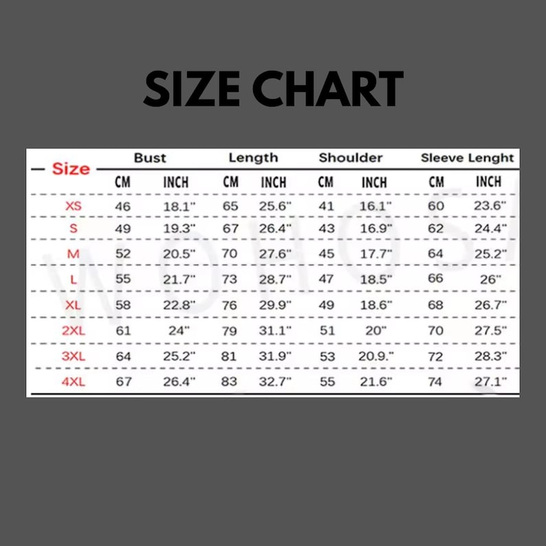 May include: A size chart table with the heading SIZE CHART, listing measurements for sizes XS through 4XL. Columns include Bust, Length, Shoulder, and Sleeve Lenght, with values provided in both centimeters and inches for each garment category.