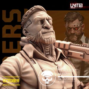 Puede incluir: Una escultura detallada impresa en 3D de un hombre con barba y mejoras cibernéticas, con el texto "LIAM 'DEADLOCK' MURPHY" y "THE RAZORBACKS." La imagen también incluye el texto "OCTOBER RELEASE" y el logotipo "UNITO JUST PRINT IT."