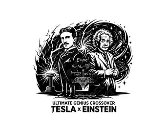 Nikola Tesla and Albert Einstein SVG, Science Teacher T-Shirt Graphic, Physics Nerd Gift, Funny Scientist PNG Design, Instant Download