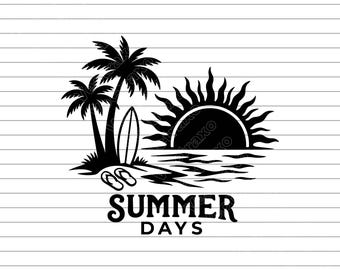 Summer Days SVG PNG jpg, Summer Quote SVG, Beach Shirt Design, Sunshine Graphic, Vacation Cut File, Cricut Summer svg