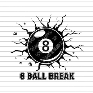 Puede incluir: Gráfico en blanco y negro de una bola ocho rompiendo una superficie, con grietas y escombros que irradian hacia afuera. El número 8 se muestra prominentemente en la bola. Debajo, el texto dice "8 BALL BREAK".