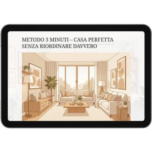 METODO 3 MINUTI – Casa perfetta senza riordinare davvero | PDF stampabile per organizzazione veloce