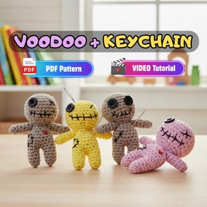 Puede incluir: Cuatro muñecos vudú hechos a mano con ganchillo en gris, amarillo, rosa y gris. Cada muñeco tiene ojos de botón y bocas cosidas. El texto "Voodoo + KEYCHAIN" está en la parte superior, con los botones "PDF Pattern" y "VIDEO Tutorial" debajo.
