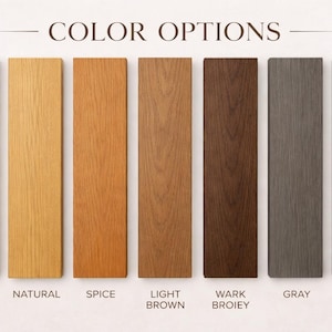 May include: Color options displayed in a row, each a rectangular wood sample. Colors include White Oak, Natural, Spice, Light Brown, Wark Broiey, Gray, and Black. The text "COLOR OPTIONS" is at the top.