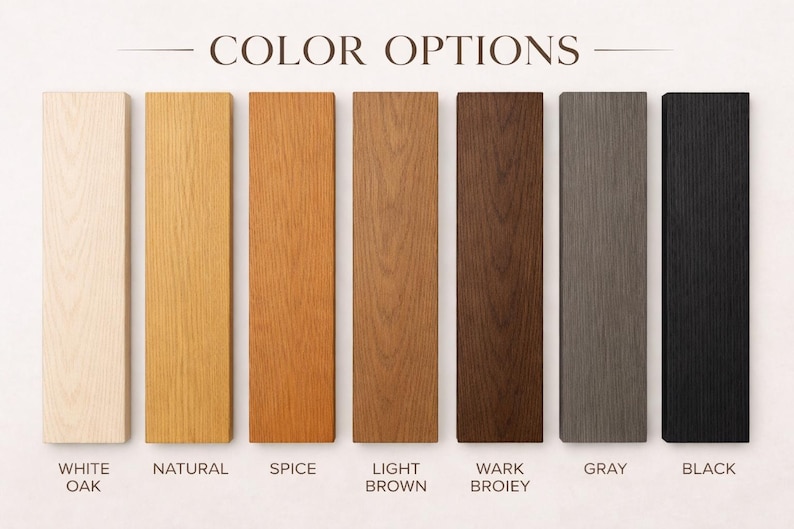 May include: Color options displayed in a row, each a rectangular wood sample. Colors include White Oak, Natural, Spice, Light Brown, Wark Broiey, Gray, and Black. The text "COLOR OPTIONS" is at the top.