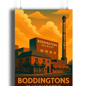 May include: A vintage-style poster featuring the Boddingtons Brewery in Manchester. The artwork depicts a brick building with the brewery's name, a tall smokestack, and a warm, orange sky. The poster has the words "Boddingtons" and "Manchester" at the bottom.