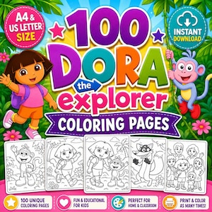 Może przedstawiać: Cyfrowa kolekcja 100 kolorowanek z Dorą Poznawcą, przedstawiająca Dorę i małpkę Butka. Grafika zawiera tekst 100 DORA the explorer COLORING PAGES, A4 & US LETTER SIZE oraz INSTANT DOWNLOAD, wraz z pięcioma przykładami czarno-białych rysunków liniowych.