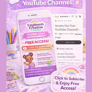 May include: A promotional image for Caydence's Creative Corner YouTube channel. The image features a smartphone displaying the channel's content, surrounded by purple and pastel rainbow graphics. Text includes "Access Our YouTube Channel!" and "Click to Subscribe & Enjoy Free Access!"