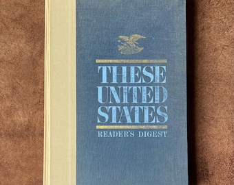 THESE UNITED STATES  - vintage 1960s large hard cover book
