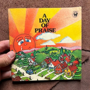 A DAY Of PRAISE - Cute 1970s Childrens book