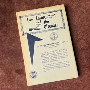 law enforcement in the juvenile offender  - 1960s hardcover book