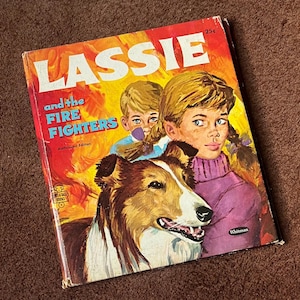 LASSIE and the FIRE FIGHTERS - vintage 1960s children’s book - Whitman