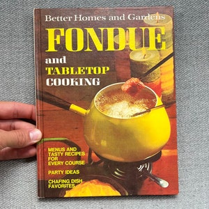 フォンデュ - 60 年代 70 年代の Better Homes and Gardens の料理本