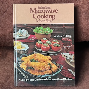70 年代のヴィンテージ クックブック - 電子レンジ調理が簡単 - Southern Living