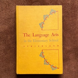 Vintage 1950s hardcover book - The Language Arts one the Elementary School