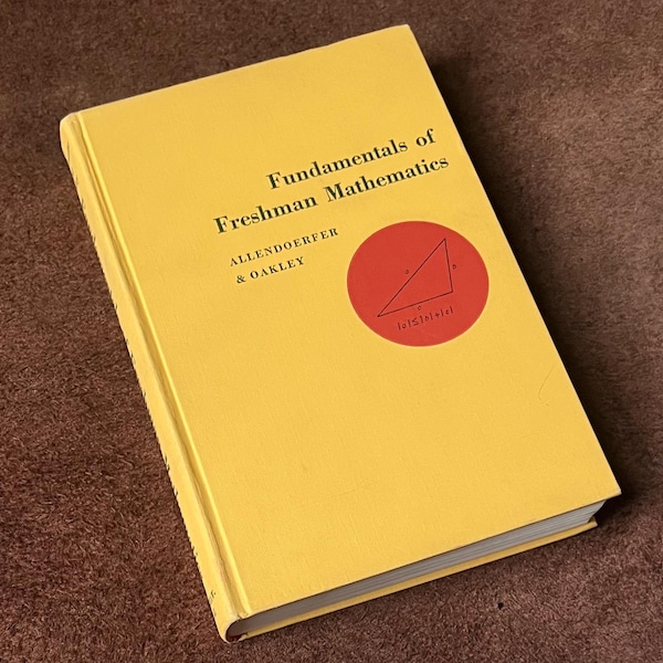 FONDAMENTI DI MATEMATICA PER IL PRIMO ANNO - libro di testo di matematica vintage anni '50 e '60