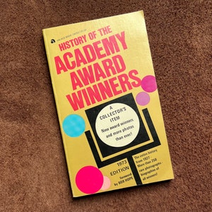 1973 Edition - History Of The Academy Awards Winners - paperback book