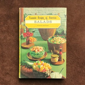 60er Jahre Kochbuch - Lieblingsrezepte Amerikas - SALATE INKLUSIVE Vorspeisen