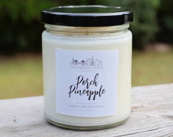 Porch Pineapple ~ 8 oz. Handpoured All Natural Soy Candle