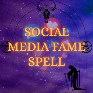 May include: An image with a purple and blue starry background. The words "SOCIAL MEDIA FAME SPELL" are in gold lettering. There are social media icons and a silhouette of a person with a cane. A decorative bull skull and pentagrams complete the design.